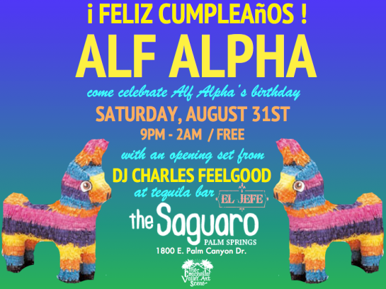 Alf Alpha Birthday Party at Saguaro Palm Springs August 31, 2013
